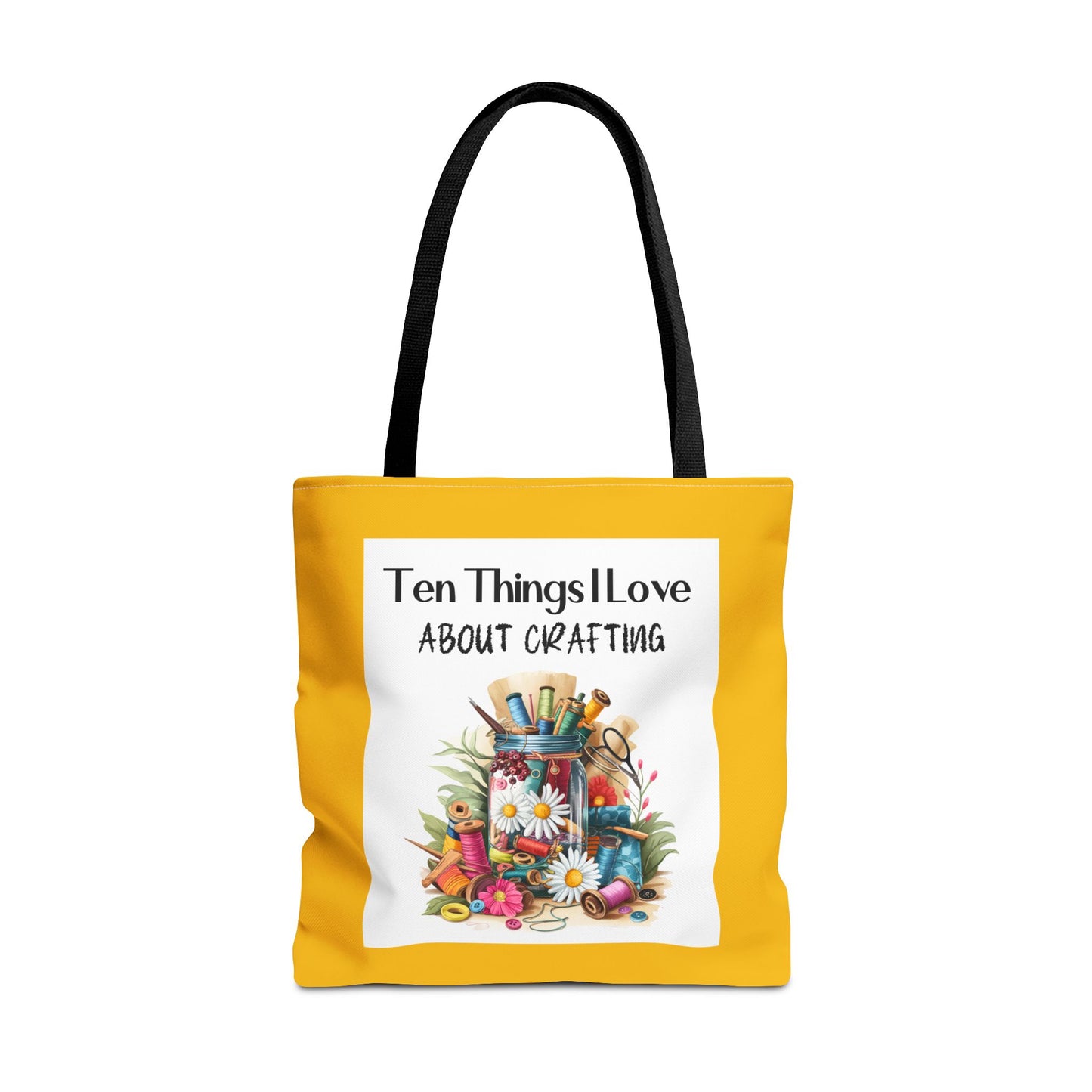 Crafting Enthusiast Tote Bag - Ten Things I Love About Crafting