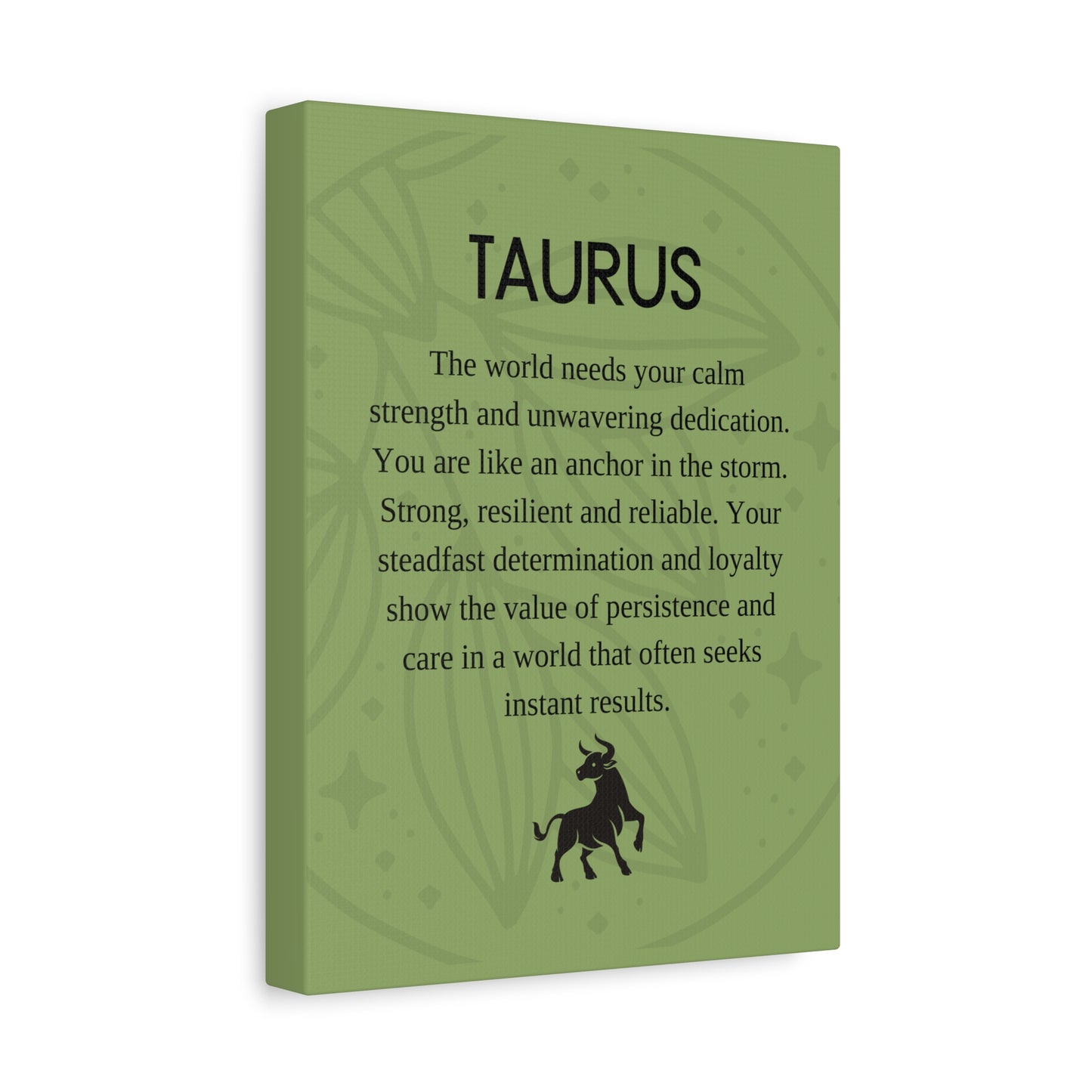 Taurus Inspirational Canvas Print