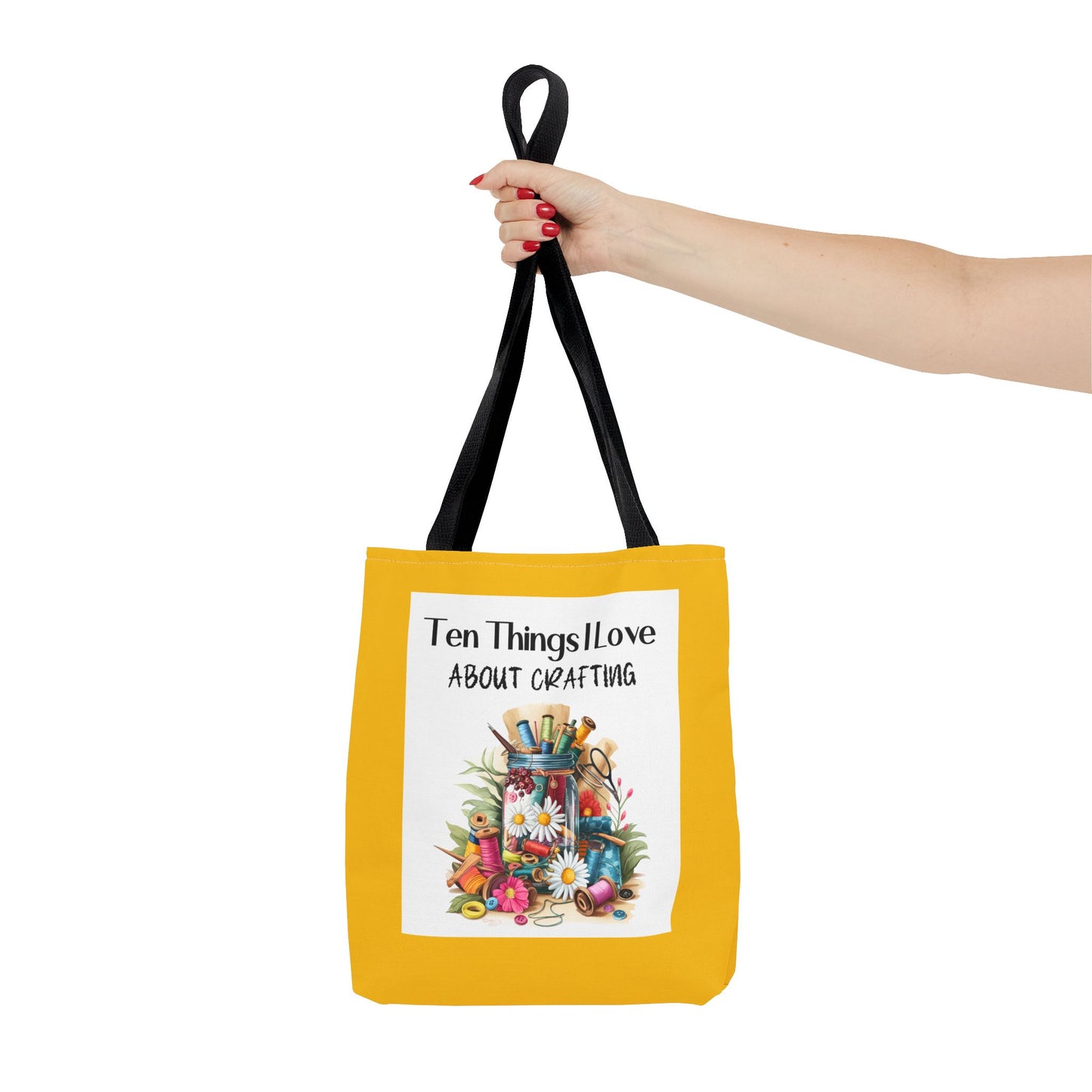 Crafting Enthusiast Tote Bag - Ten Things I Love About Crafting