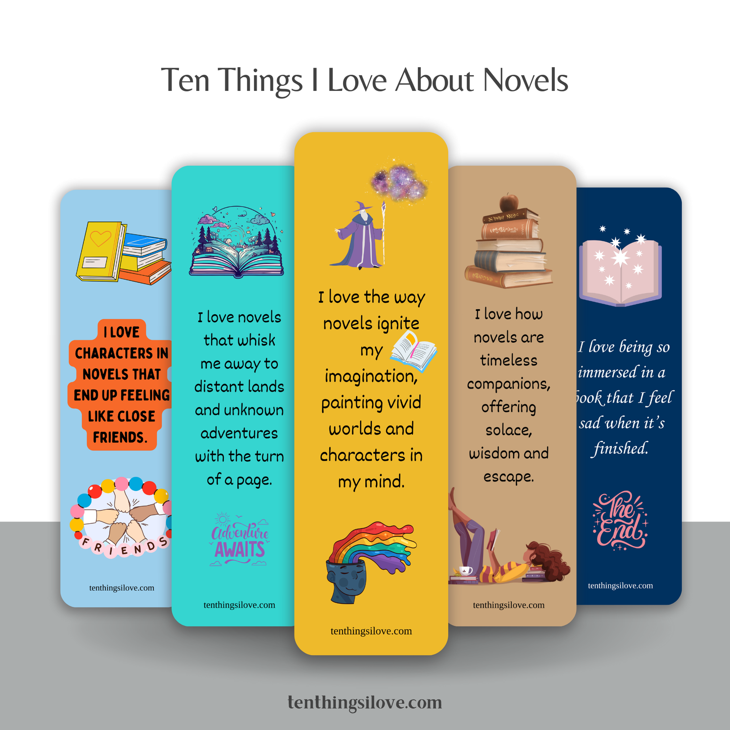 Ten Things I Love About Novels Bookmarks
