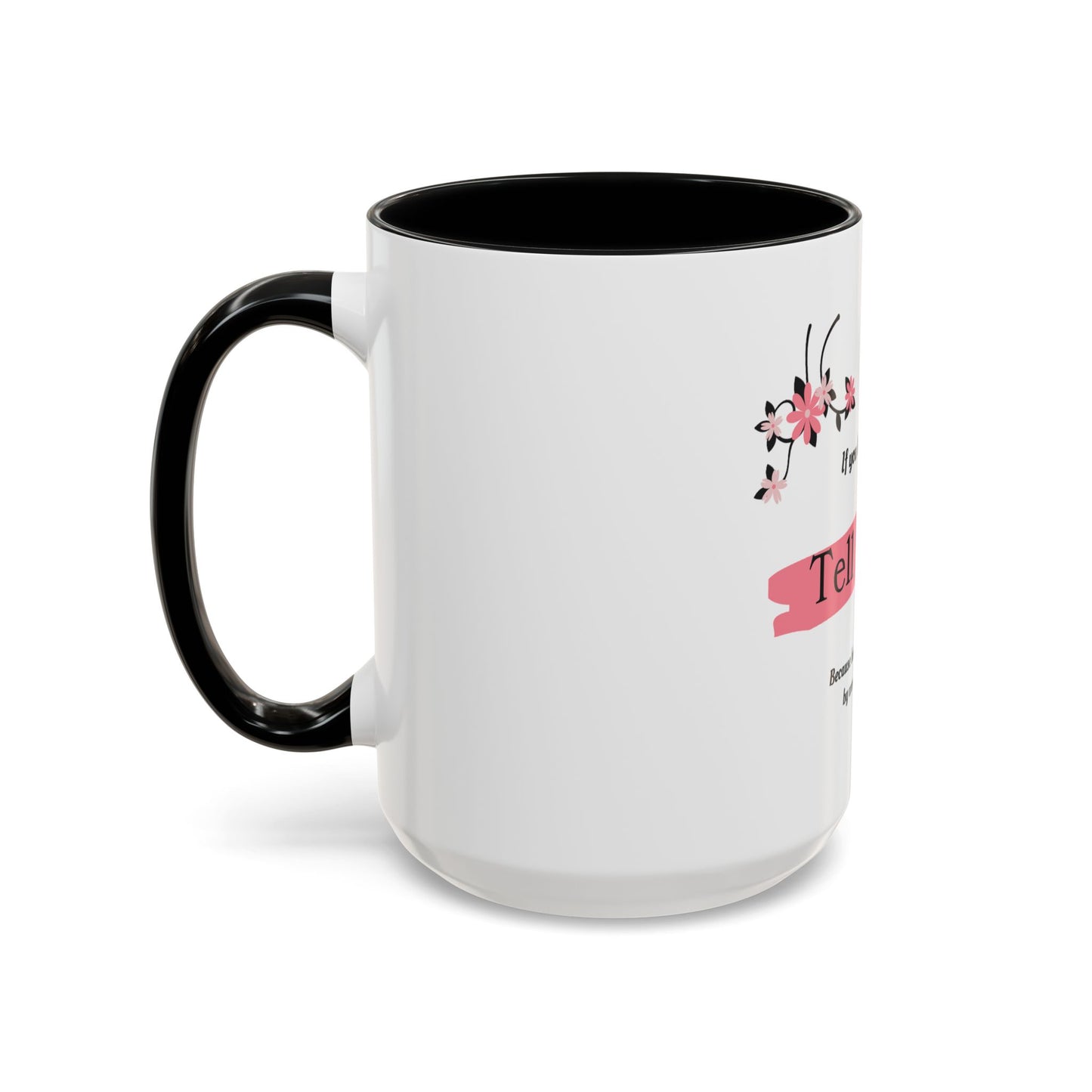 If you love someone mug 15 oz