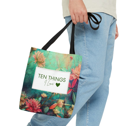 Ten Things I Love Floral Tote Bag