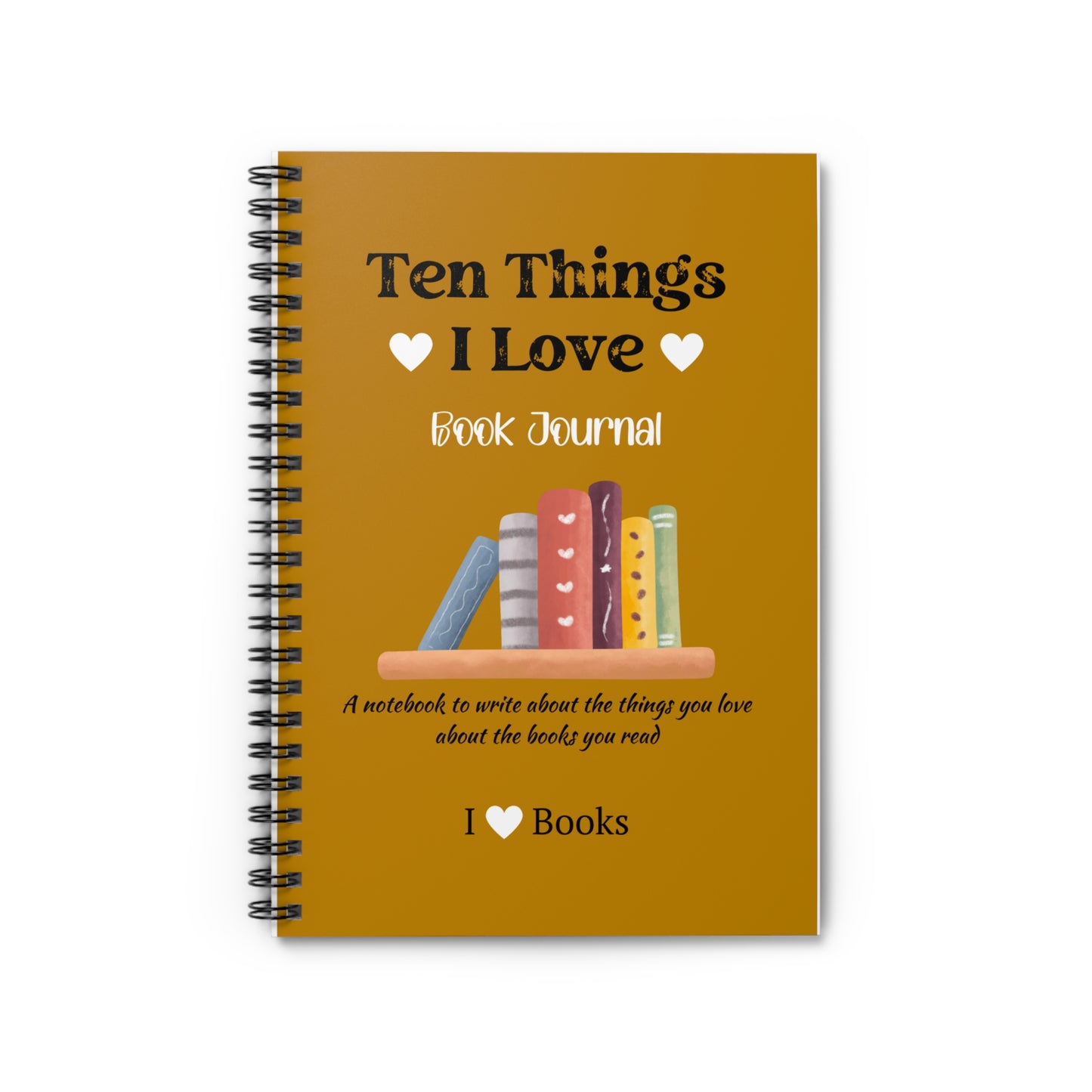 Ten Things I Love Book Journal