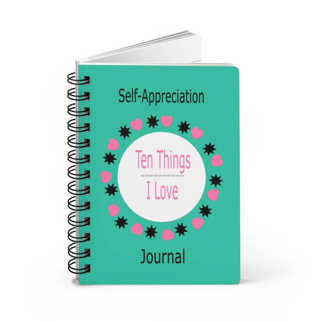 Ten Things I Love Self-Appreciation Journal